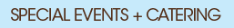 special events + catering